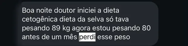 Mensagem relatando saída de 89 para 80 quilos em menos de um mês